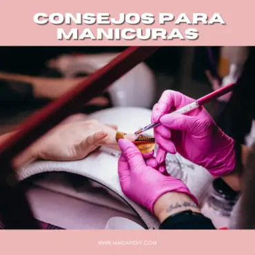 9 CONSEJOS para las técnicas en uñas